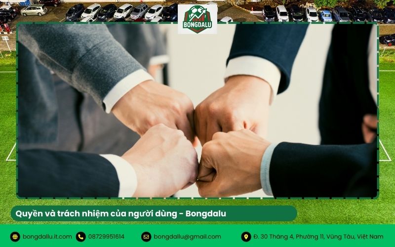 Quyền và trách nhiệm của người dùng