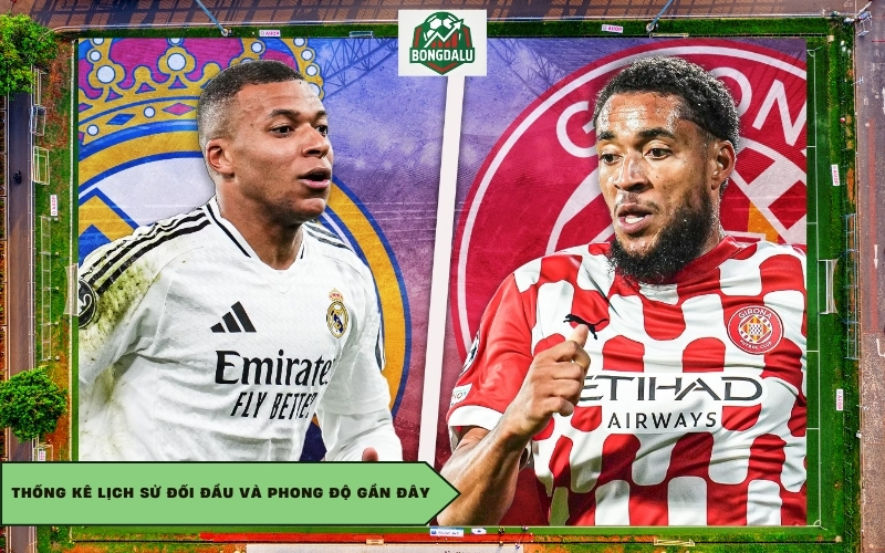 Thống kê lịch sử đối đầu và phong độ gần đây